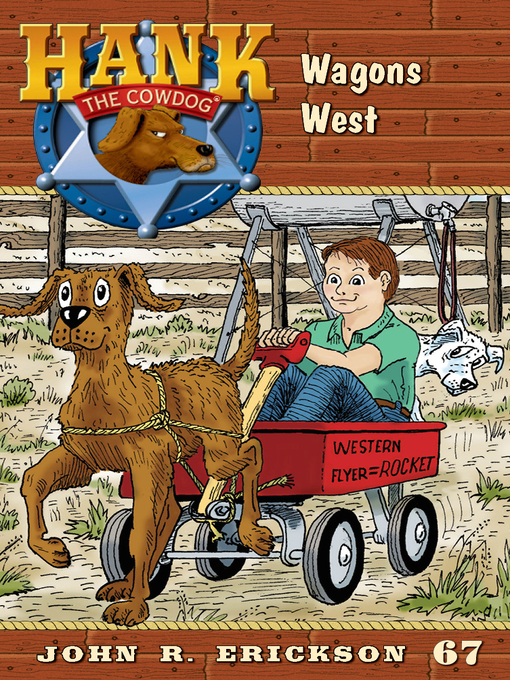 Title details for Wagons West by John R. Erickson - Available